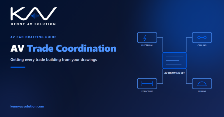AV trade coordination guide showing the AV drawing set feeding electrical, cabling, structural and ceiling trades