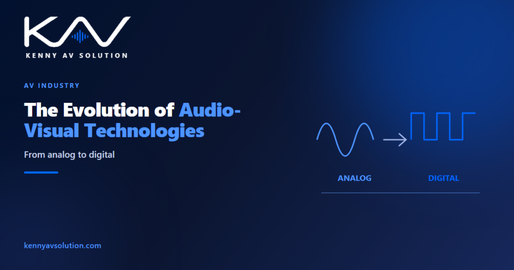 The Evolution of Audio-Visual Technologies: From Analog to Digital - Kenny AV Solution AV CAD drafting guide