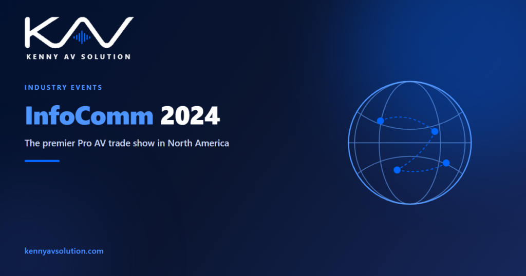 Infocomm 2024: The Premier Pro AV Trade Show in North America - Kenny AV Solution AV CAD drafting guide